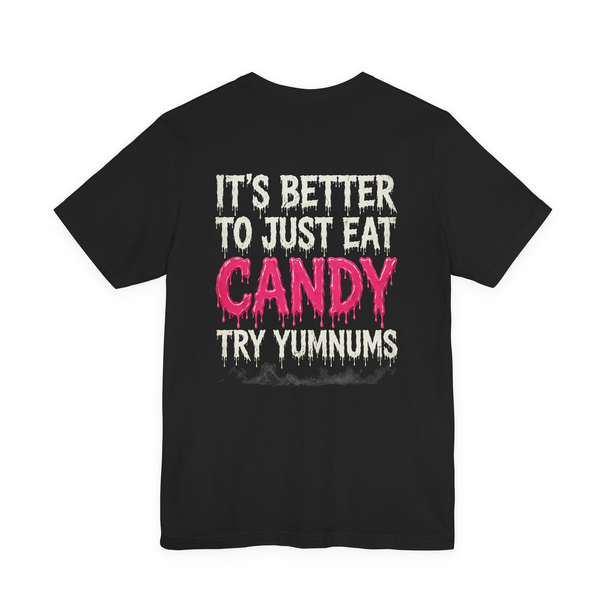 Don't Get Put On A T-Shirt Funny Horror Tee — YumNums Candy merch